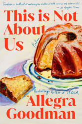 This Is Not about Us - GOODMAN ALLEGRA (2026)