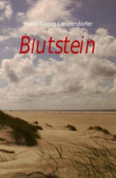 Blutstein - Hans-Georg Lanzendorfer (2017)