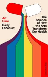 Art Cure (ISBN: 9781529935547)