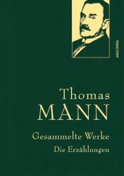 Thomas Mann, Gesammelte Werke: Die Erzählungen (0000)