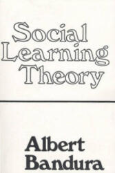 Social Learning Theory - Albert Bandura (ISBN: 9780138167448)