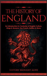 The History of England - History Brought Alive (ISBN: 9781914312496)