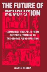 The Future of Revolution (ISBN: 9781788737531)