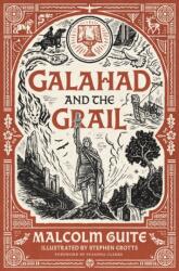 Galahad and the Grail - Malcolm Guite (ISBN: 9781786227126)