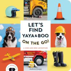 Let's Find Yaya and Boo on the Go! - KNAPP ANDREW (ISBN: 9781683694861)