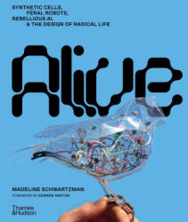 Schwartzman, Madeline - Alive - Schwartzman, Madeline (ISBN: 9780500026861)