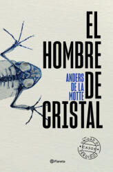 El hombre de cristal - Anders de la Motte (ISBN: 9788408298816)