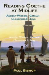 Reading Goethe at Midlife (ISBN: 9781630518585)