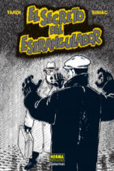 El secreto del estrangulador - Pierre Siniac, Jacques Tardi, Enrique Sánchez Abulí (ISBN: 9788498470437)