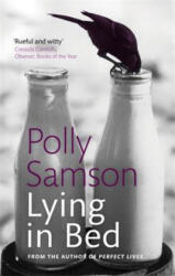 Lying In Bed - Polly Samson (ISBN: 9781844087082)