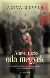 Ahová mész, oda megyek (ISBN: 9786151110645)