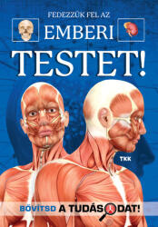 Fedezzük fel a csodálatso emberi testet (ISBN: 9789635104000)