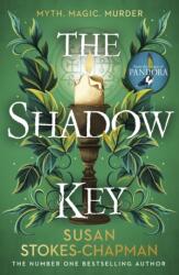 The Shadow Key - Susan Stokes-Chapman (ISBN: 9781529931402)