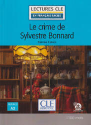 Le crime de Sylvestre Bonnard (ISBN: 9782090395556)