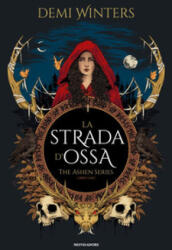 strada d'ossa. The ashen series - Demi Winters (2025)