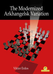 Modernized Arkhangelsk Variation - Viktor Erdos (ISBN: 9789464201598)