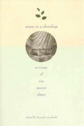 Moon in a Dewdrop - Dogen (ISBN: 9780865471863)