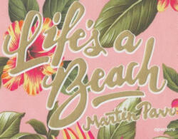 Martin Parr: Life's a Beach - Martin Parr (2013)