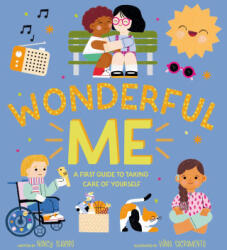 Wonderful Me: A First Guide to Taking Care of Yourself - Vânia Sacramento (2024)