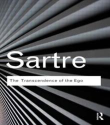 Transcendence of the Ego - Jean Paul Sartre (2011)