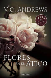Flores en el Atico - V. C. ANDREWS (2015)