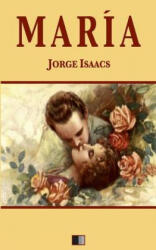 Jorge Isaacs - María - Jorge Isaacs (2016)
