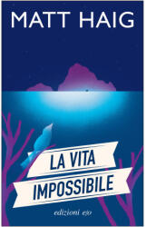 vita impossibile - Matt Haig (2024)