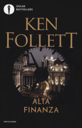 Alta finanza - Ken Follett, R. Rambelli (2017)