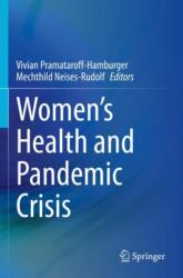 Women's Health and Pandemic Crisis - Vivian Pramataroff-Hamburger (2024)