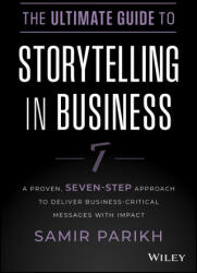 The Ultimate Guide to Storytelling in Business (2024)