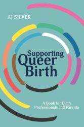 Supporting Queer Birth (2022)