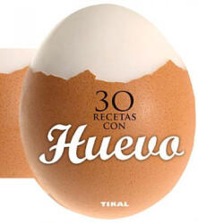 30 Recetas Con Huevo - Susaeta Publishing Inc (2015)