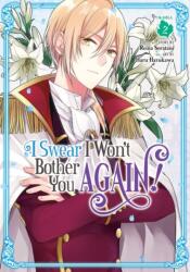 I Swear I Won't Bother You Again! (Manga) Vol. 2 (2021)