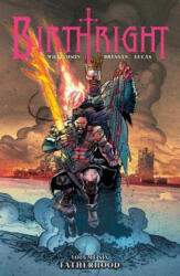 Birthright Volume 6: Fatherhood - Joshua Williamson (2018)