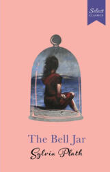 Select Classics: The Bell Jar - Sylvia Plath (2025)