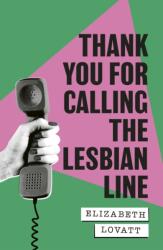 Thank You For Calling the Lesbian Line (2026)
