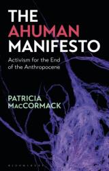 The Ahuman Manifesto (2020)