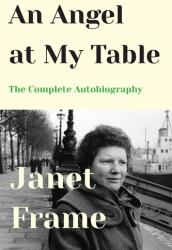 Janet Frame: An Autobiography - Janet Frame (2016)