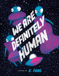 We Are Definitely Human - FANG X (2024)