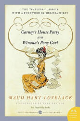 Carney's House Party/Winona's Pony Cart - Maud Hart Lovelace, Vera Neville (2010)