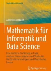 Mathematik für Informatik und Data Science - Knoblauch, Andreas (2024)