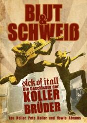 Blut und Schweiß - Sick Of It All (2021)