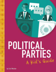 Political Parties: A Kid's Guide - Cari Meister (2020)