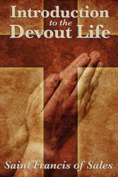 Introduction to the Devout Life - Saint Francis De Sales (2011)