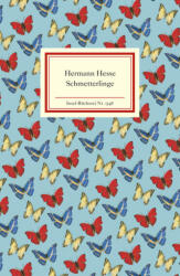 Schmetterlinge - Hermann Hesse, Volker Michels (2011)