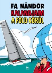 Kalandjaim a Föld körül (ISBN: 9786151220016)