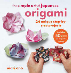 The Simple Art of Japanese Origami - Ono, Mari (ISBN: 9781800653993)
