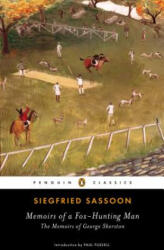 Memoirs of a Fox-Hunting Man - Siegfried Sassoon, Paul Fussell (ISBN: 9780143107156)