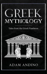 Greek Mythology - Adam Andino (ISBN: 9781959018438)
