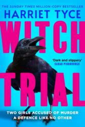 Witch Trial - Harriet Tyce (ISBN: 9781035411917)
